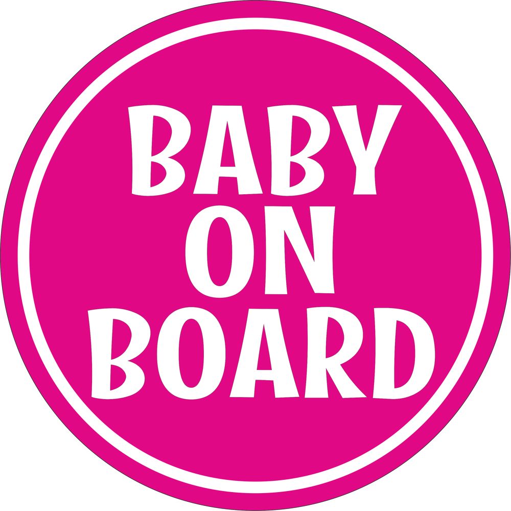 Minimál kerek gyerek autómatrica, baby on board feliratos, pink